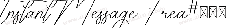 Instant Message Frea字体转换
